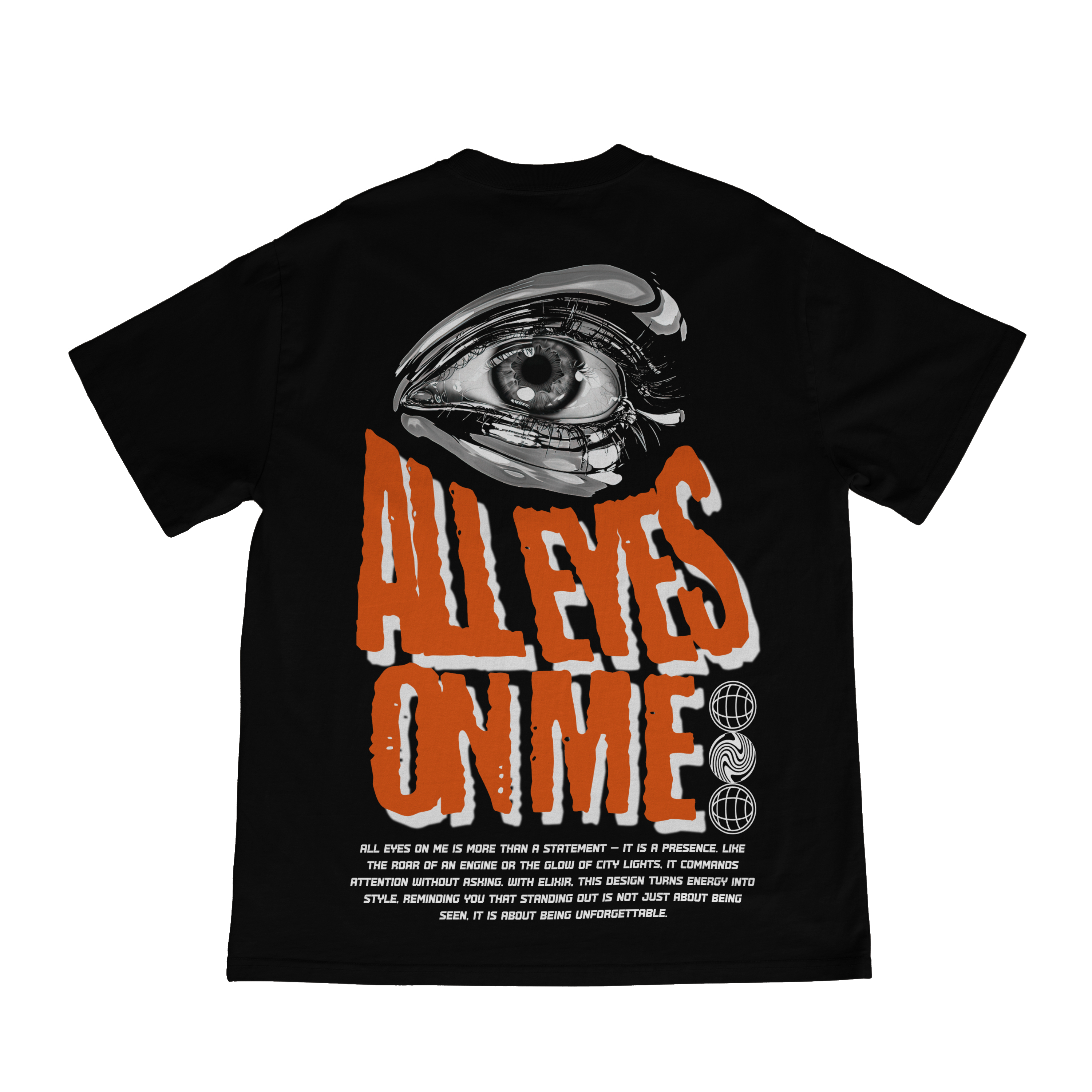 ALL EYES ON ME T-SHIRT