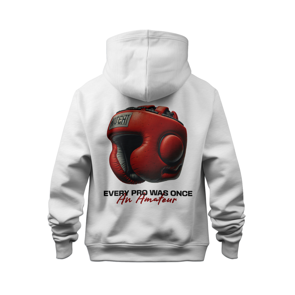 EVERY PRO WAS ONCE AN AMATEUR HOODIE